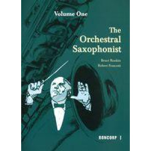 The Orchestral Saxophonist Vol 1 B. RONKIN